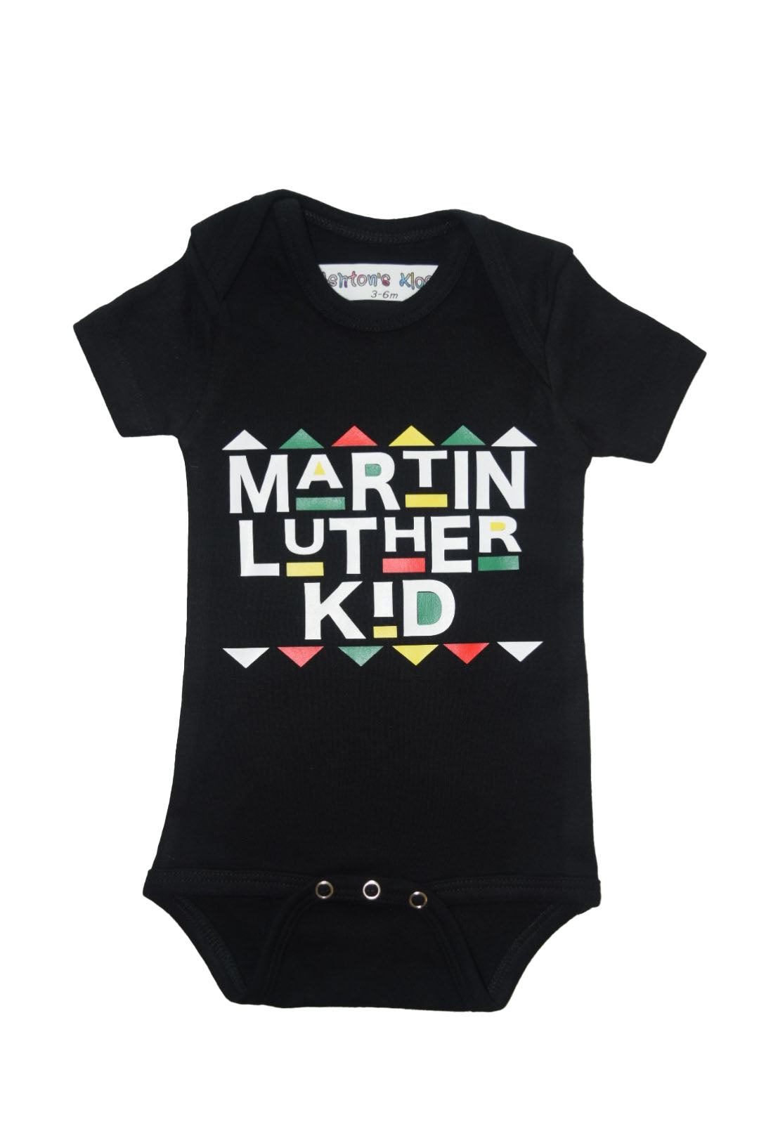 Black short sleeved onesie with "Martin Luther Kid" text in soft, organic 100% cotton with snap fasteners 90's style font with tribal colors